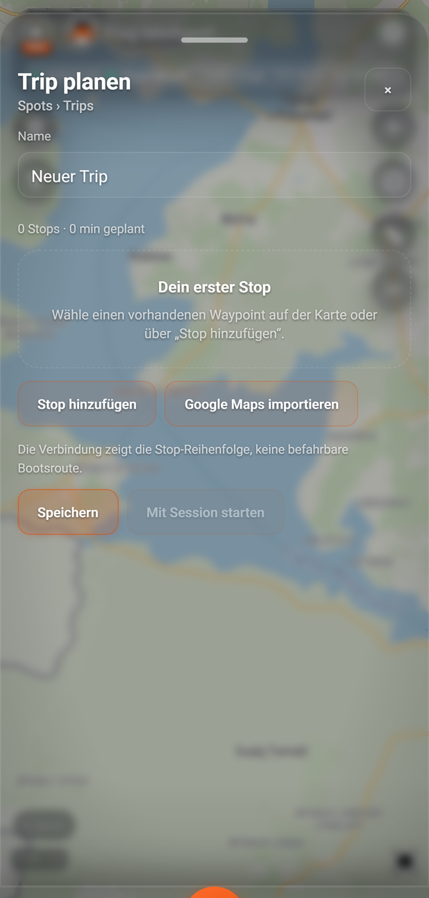 Der Planer mit einem neuen Trip: 1 Name, 2 Zeile „… Stops · … min geplant“, 3 Dein erster Stop, 4 Stop hinzufügen, 5 Speichern, 6 Schließen, 7 Google Maps importieren, 8 Mit Session starten